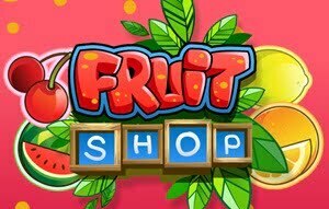 Fruit Shop Slots